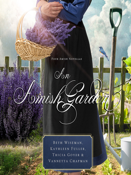 Title details for An Amish Garden by Beth Wiseman - Available